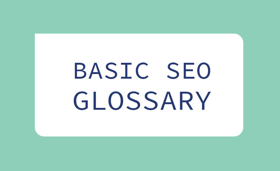 Basic SEO Glossary